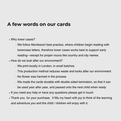 A few words on our cards: lowercase lettering for early reading, handmade in small batches in London, laminated on both sides to last